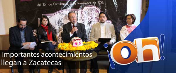 Importantes acontecimientos llegan a Zacatecas