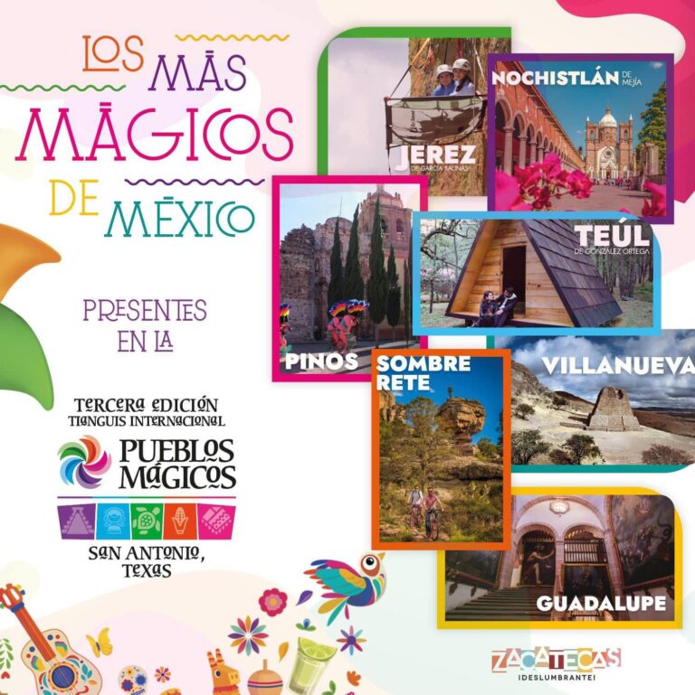 Participará Zacatecas en Tercera edición del Tianguis Internacional Pueblos Mágicos 2024